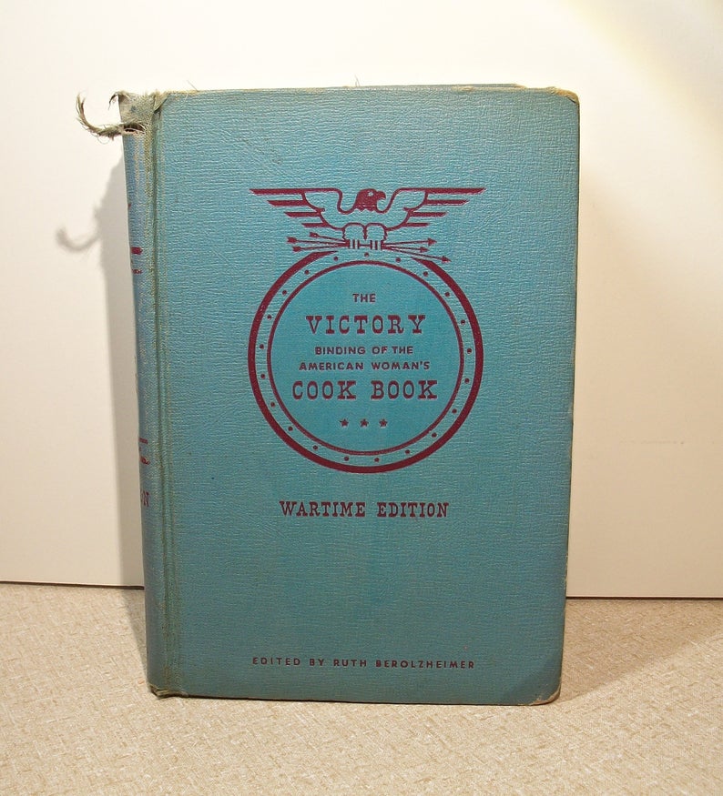 The Victory Cookbook Wartime Edition
